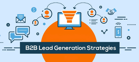 Lead Generation: A Guide to Strategies For 2021 and Beyond